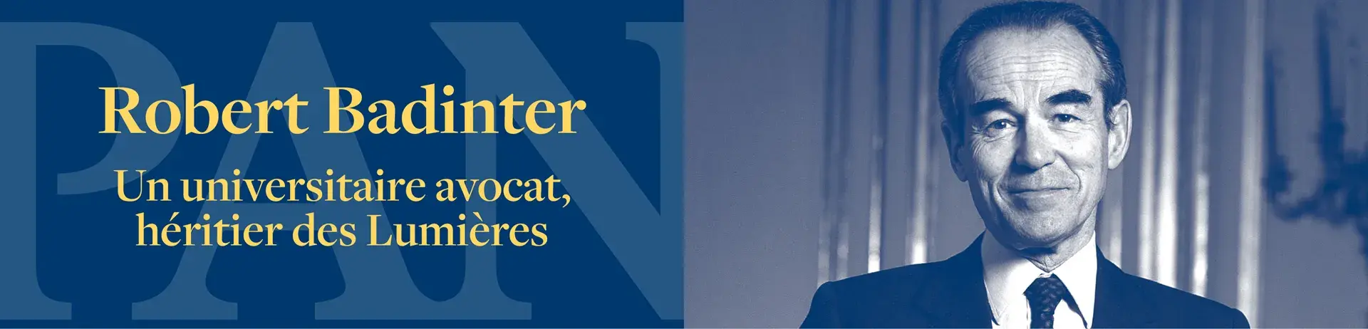 Robert Badinter, Un universitaire avocat, héritier des Lumières